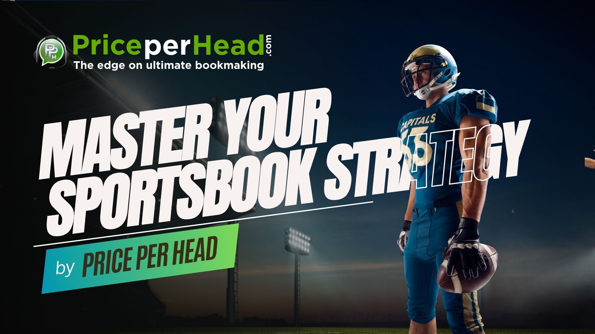 master your sportsbook strategy, pay per head, price per head