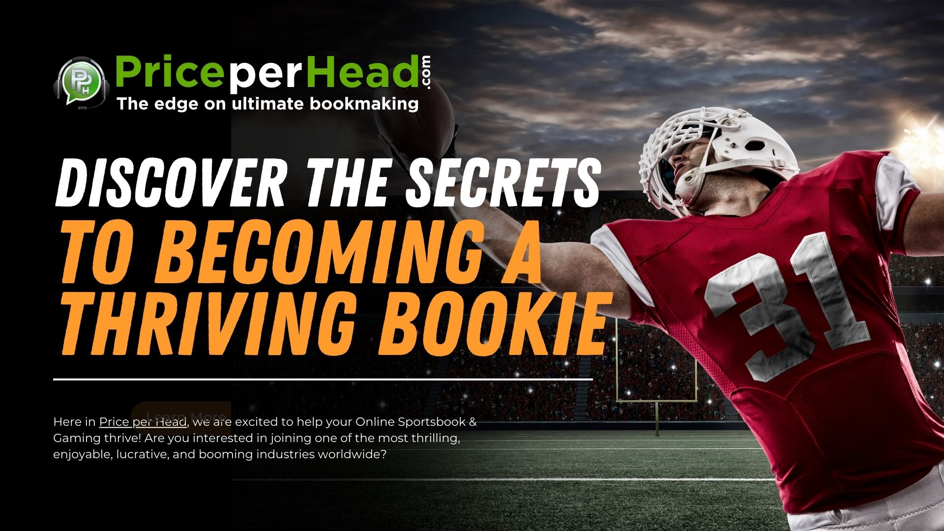 discover the secrets of becoming a thriving bookie, pay per head, price per head