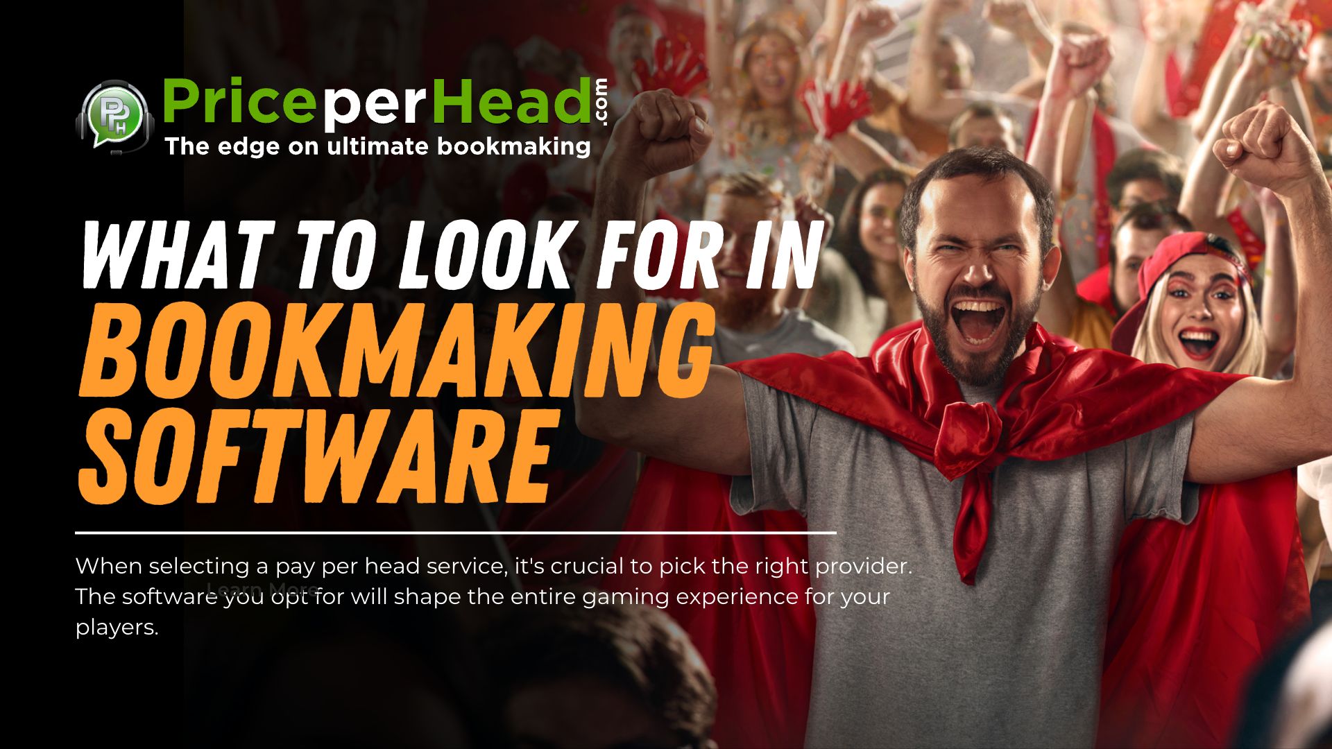 what to look for in a bookmaking software, pay per head service, price per head