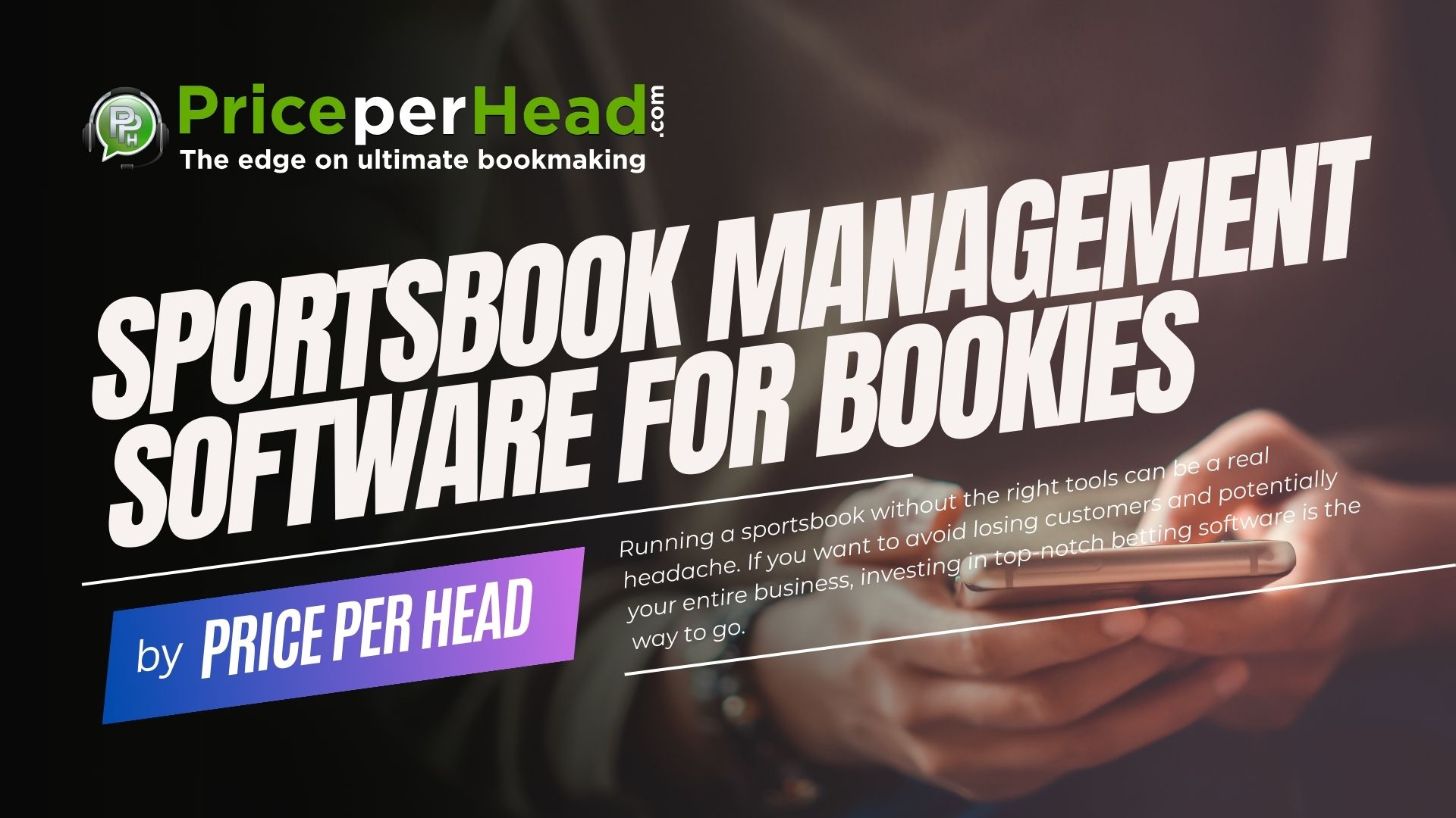 sportsbook management software for bookie, pay per head service, price per head