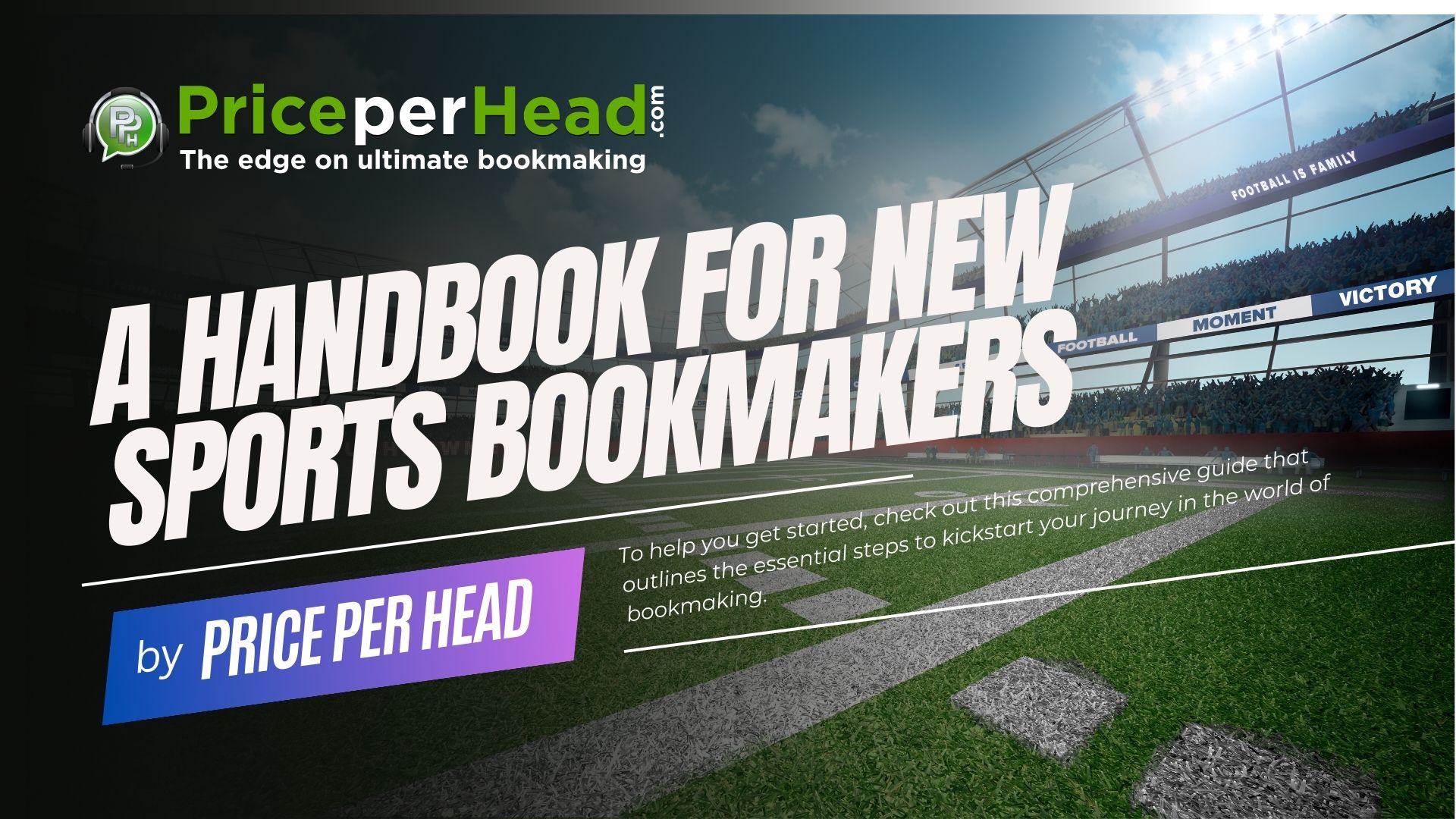 a handbook for new sports bookmakers, pay per head service, price per head