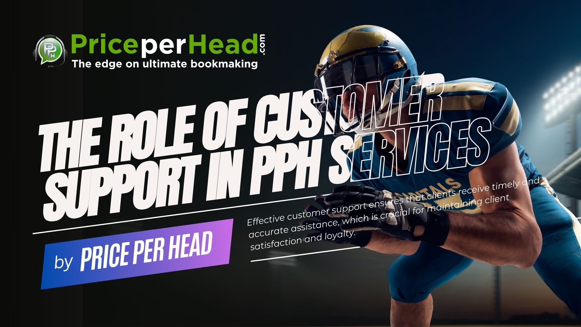 the role of customer support in pay per head services, price per head, bookie software